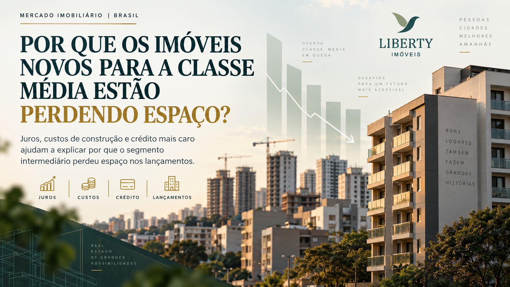 Por que os imóveis novos para a classe média estão perdendo espaço no Brasil?